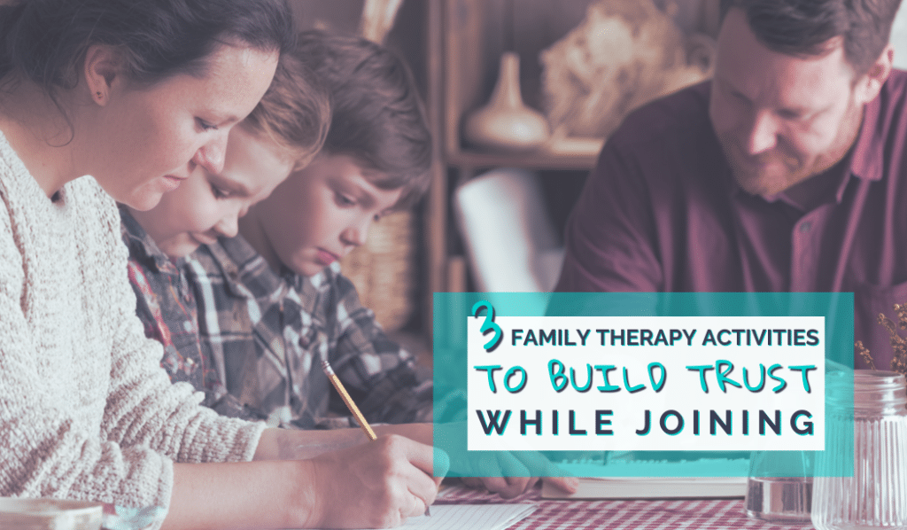 family therapy activities to build trust blog banner