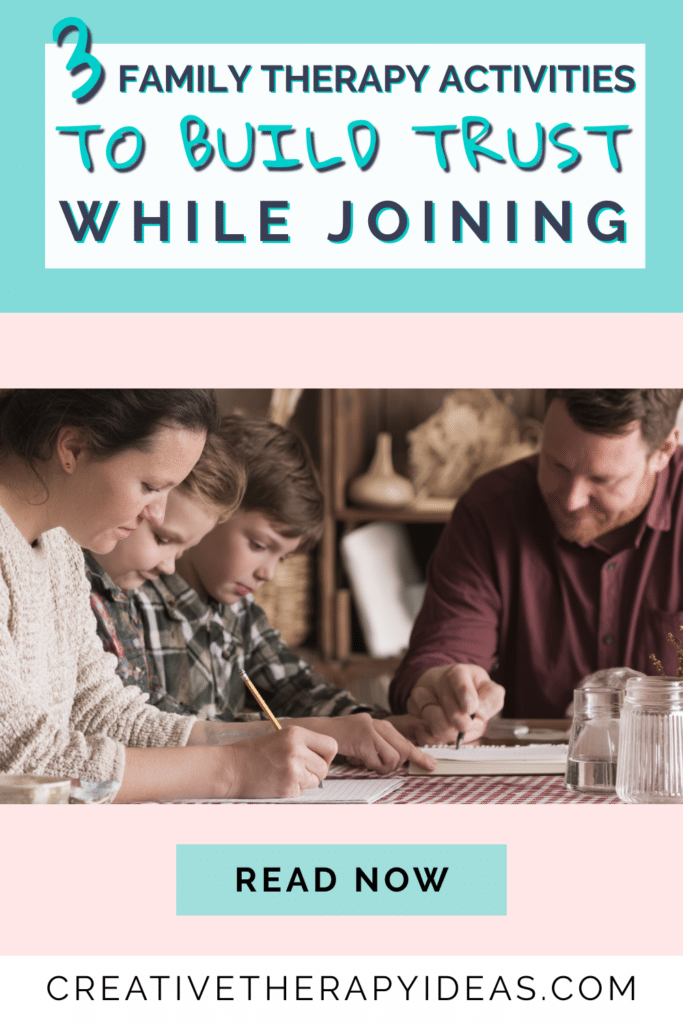 3 family therapy activities to build trust while joining pin